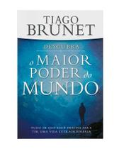 Descubra o maior poder do mundo: tudo que você precisa p/ ter uma vida extraordinária - EDITORA VIDA
