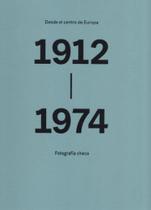 Desde El Centro de Europa. Fotografía Checa. 1912-1974 - RM Verlag
