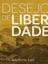 Desejo de liberdade - QUIXOTE + DO