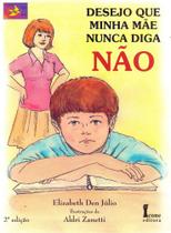 Desejo Que Minha Mãe Nunca Diga Não - Ícone