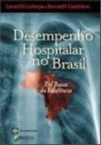 Desempenho hospitalar no brasil Desempenho hospitalar no brasil