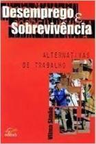 Desemprego e Sobrevivencia Alternativas de Trablho - EDIFURB