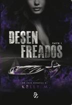 Desenfreados - Parte I Desenfreados - Parte I