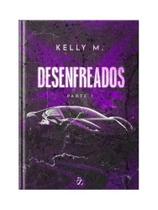 Desenfreados - vol. 1