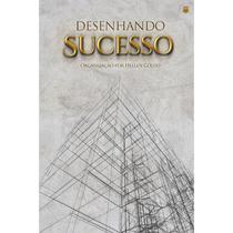 Desenhando Sucesso Desenhando Sucesso