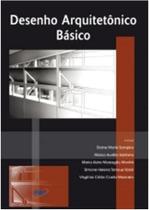 Desenho Arquitetonico Basico - 1o Ed. 2010