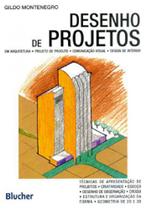 DESENHO DE PROJETOS - Autor: MONTENEGRO, GILDO - BLUCHER