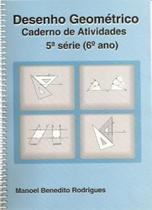 DESENHO GEOMETRICO - 6º ANO - CADERNO DE ATIVIDADES - POLICARPO DESENHO GEOMETRICO - 6º ANO - CADERNO DE ATIVIDADES - POLICARPO