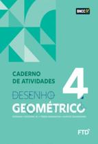 Desenho geometrico - caderno de atividades - volume 4