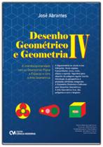 Desenho Geométrico e Geometria Iv Desenho Geométrico e Geometria Iv