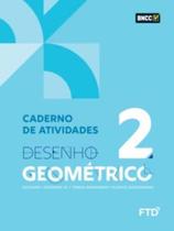 Desenho Geometrico - Vol. 02 - Caderno De Atividades - 02ED/21 - FTD