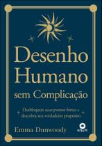 Desenho Humano Sem Complicação Desenho Humano Sem Complicação