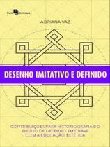 Desenho imitativo e definido Desenho imitativo e definido