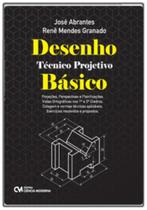 Desenho Técnico Projetivo Básico - CIENCIA MODERNA