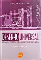 Desenho universal - métodos e técnicas para arquitetos e urbanistas - SENAC