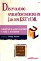 Desenvolvendo Aplicações Comerciais em Java com Java J2EE e UML