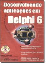 Desenvolvendo Aplicacoes Em Delphi 6