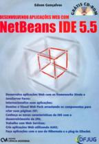 Desenvolvendo aplicacoes web com netbeans ide 5.5 - CIENCIA MODERNA Desenvolvendo aplicacoes web com netbeans ide 5.5 - CIENCIA MODERNA