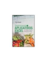 Desenvolvendo aplicativos excel com ênfase na saúde e cálculos nutricionais - vol. 2