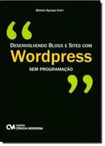 Desenvolvendo Blogs e Sites com Wordpress sem Programação