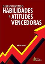 Desenvolvendo habilidades & atitudes vencedoras