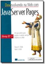 Desenvolvendo na Web com JavaServer Pages - Ciencia moderna