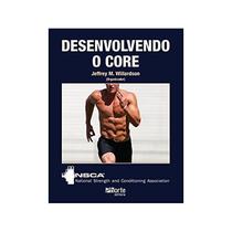 Desenvolvendo o Core - PHORTE Desenvolvendo o Core - PHORTE