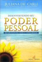 Desenvolvendo Seu Poder Pessoal - Nova Senda
