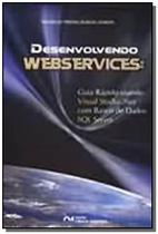 Desenvolvendo Web Services: Guia Rapido Usando Vis - CIENCIA MODERNA