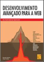 Desenvolvimento Avançado para a Web: Do front-end ao back-end - FCA Desenvolvimento Avançado para a Web: Do front-end ao back-end - FCA