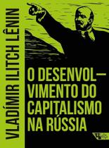 Desenvolvimento Do Capitalismo Na Rússia, O - Boitempo
