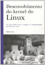 Desenvolvimento do kernel do linux: um guia pratic