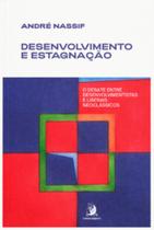 Desenvolvimento e estagnação: o debate entre desenvolvimentistas e liberais neoclássicos - CONTRACORRENTE Desenvolvimento e estagnação: o debate entre desenvolvimentistas e liberais neoclássicos - CONTRACORRENTE