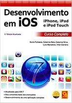 Desenvolvimento em IOS - iPhone, iPad e iPod Touch