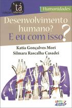 Desenvolvimento Humano e Eu Com Isso Desenvolvimento Humano e Eu Com Isso