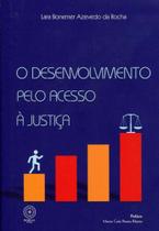 Desenvolvimento pelo acesso a justiça, o