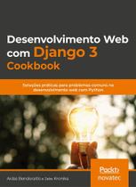 Desenvolvimento Web Com Django 3 Cookbook - Novatec