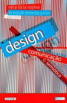 Design, Comunicação e Semiótica. Estudo e Pesquisa das Relações Transversais - 2AB-Novas Ideias Design, Comunicação e Semiótica. Estudo e Pesquisa das Relações Transversais - 2AB-Novas Ideias