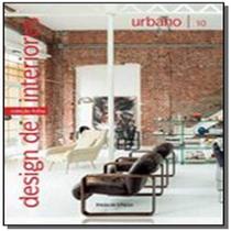 Design de Interiores Urbano - Vol 10