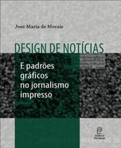 Design de notícias e padrões gráficos no jornalismo impresso - PUC MINAS Design de notícias e padrões gráficos no jornalismo impresso - PUC MINAS