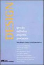 Design - gestao, metodos, projetos, processos