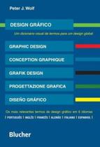 Design Gráfico - Um Dicionário Visual de Termos Para Um Design Global Design Gráfico - Um Dicionário Visual de Termos Para Um Design Global
