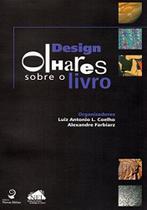 Design. Olhares Sobre O Livro