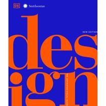 Design, Second Edition: The Definitive Visual Guide - DK