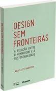 Design sem fronteiras - a relacao entre o nomadismo e a sustentabilidade Design sem fronteiras - a relacao entre o nomadismo e a sustentabilidade