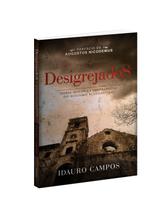 Desigrejados - teoria, historia e contradições do niilismo eclesiástico - LV195