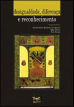 Desigualdade, diferença e reconhecimento - TOMO EDITORIAL