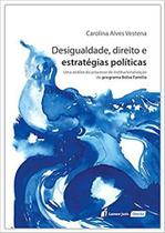 Desigualdade, Direito e Estratégias Políticas (lacrado) Desigualdade, Direito e Estratégias Políticas (lacrado)