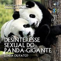 Desinteresse sexual do panda-gigante, O: Lenda ou Fato - EDITORA DA UFF