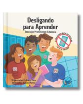 Desligando para aprender - o uso consciente do celular Desligando para aprender - o uso consciente do celular